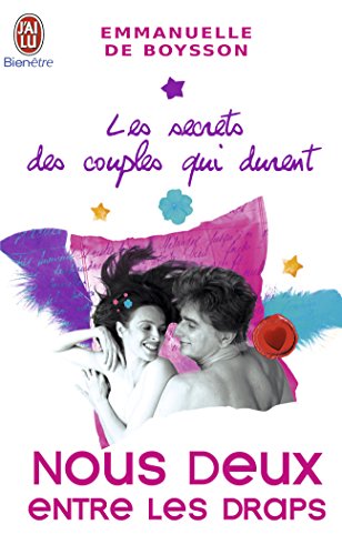 9782290010068: Les secrets des couples qui durent: Tome 4, Nous deux entre les draps