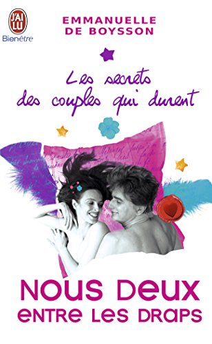 Stock image for Les secrets des couples qui durent : Tome 4, Nous deux entre les draps for sale by medimops