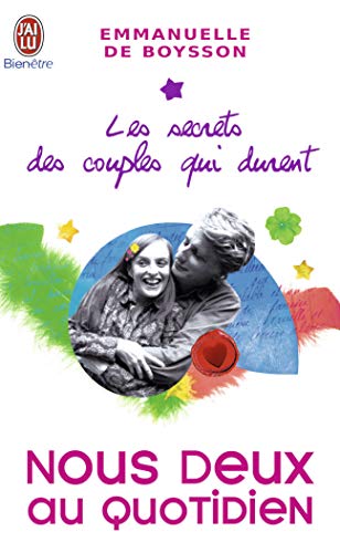 Stock image for Les secrets des couples qui durent : Tome 5, Nous deux au quotidien for sale by Ammareal