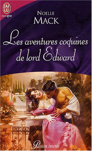 Beispielbild fr Les Aventures Coquines De Lord Edward zum Verkauf von RECYCLIVRE