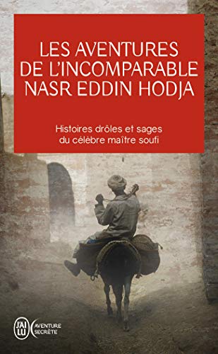 Beispielbild fr Les aventures de l'incomparable Nasr Eddin Hodja zum Verkauf von medimops