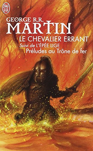 Imagen de archivo de Le chevalier errant : Suivi de LAcpAce lige, PrAcludes au Le trA'ne de fer a la venta por AwesomeBooks