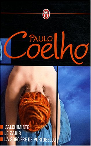 9782290012062: Paulo Coelho Coffret en 3 volumes : Tome 1, l'Alchimiste ; Tome 2, La sorcire de Portobello ; Tome 3, Le Zahir