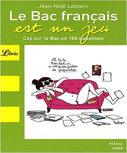 Stock image for Le Bac franais est un jeu : Cap sur le Bac franais en 100 questions for sale by Librairie Th  la page