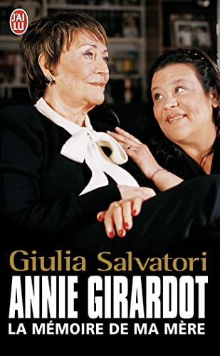 Stock image for Annie Girardot: La m moire de ma m re [Mass Market Paperback] Salvatori,Giulia for sale by LIVREAUTRESORSAS