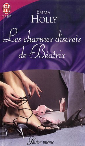 9782290013939: Les charmes discrets de Beatrix (PASSION INTENSE)