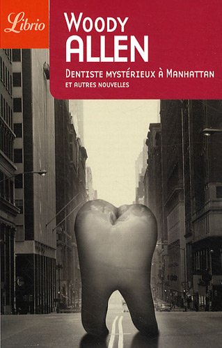 Imagen de archivo de Dentiste mystrieux  Manhattan et autres nouvelles a la venta por medimops