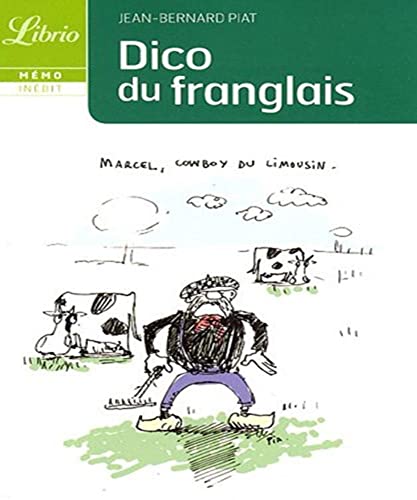 9782290015438: Le Dico du franglais