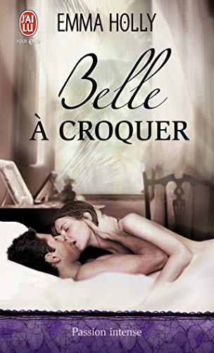 Belle Ã: croquer (9782290015735) by Holly, Emma