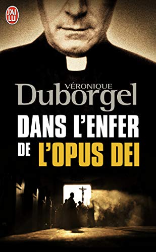 Beispielbild fr Dans l'enfer de l'Opus Dei zum Verkauf von Ammareal