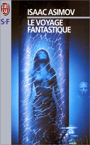 Beispielbild fr Le voyage fantastique zum Verkauf von medimops