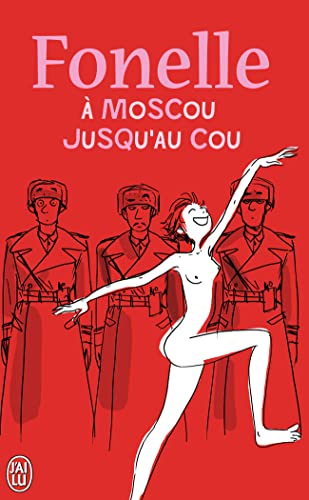 Beispielbild fr A Moscou jusqu'au cou zum Verkauf von Revaluation Books