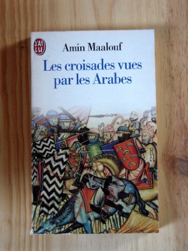 9782290019160: Les Croisades vues par les Arabes