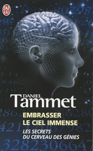 Embrasser Le Ciel Immense (9782290020258) by Tammet, Daniel