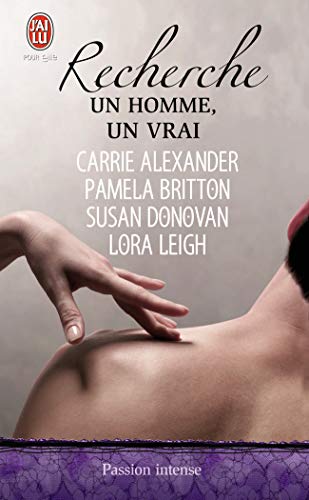 Recherche un homme, un vrai (9782290020982) by Alexander, Carrie; Britton, Pamela; Donovan, Susan