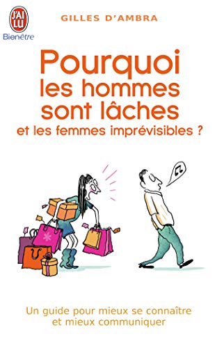 Stock image for POURQUOI LES HOMMES SONT LACHES ? for sale by Ammareal
