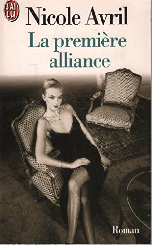 Stock image for La Premire alliance for sale by Librairie Th  la page