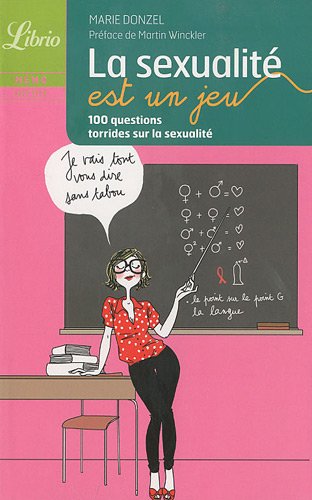 Stock image for La sexualit est un jeu: 100 questions torrides sur la sexualit [Poche] Donzel,Marie for sale by BIBLIO-NET