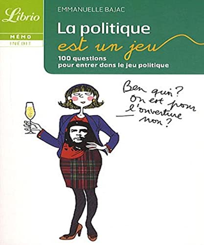 Beispielbild fr La Politique Est Un Jeu : 100 Questions Pour Entrer Dans Le Jeu Politique zum Verkauf von RECYCLIVRE