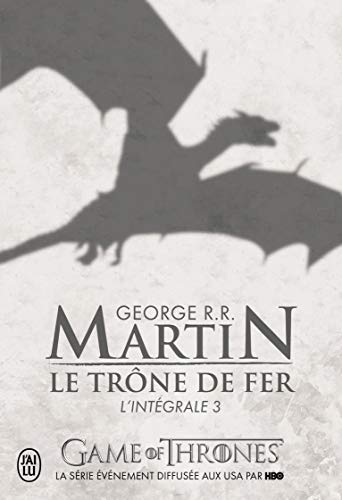Le Trone de Fer, L'Integrale - 3 (la portada puede variar) (9782290022160) by Martin, George R.R.