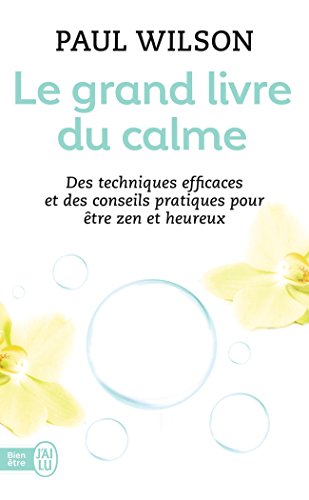 9782290023419: Le grand livre du calme: La mthode