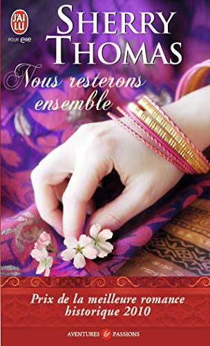 Nous Resterons Ensemble (Aventures Et Passions) (French Edition) (9782290024362) by Thomas, Sherry