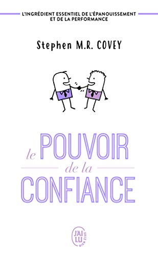 Stock image for Le Pouvoir De La Confiance : L'ingrdient Essentiel De L'panouissement Et De La Performance for sale by RECYCLIVRE