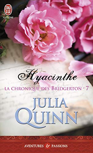 Beispielbild fr La Chronique Des Bridgerton - 7 - Hyacin (Aventures Et Passions) (French Edition) zum Verkauf von Better World Books