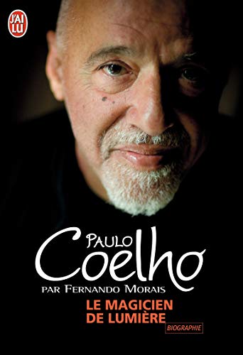 9782290028025: Le magicien de lumire: L'extraordinaire histoire de l'crivain Paulo Coelho