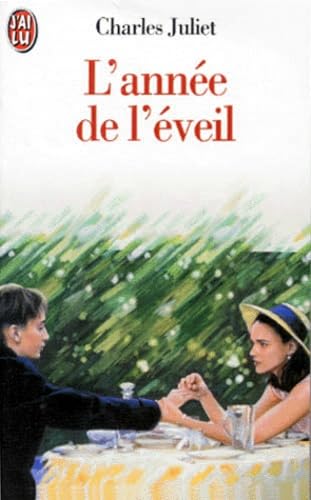 L'annee de l'eveil (LITTÃ‰RATURE FRANÃ‡AISE) (9782290028667) by Juliet Charles