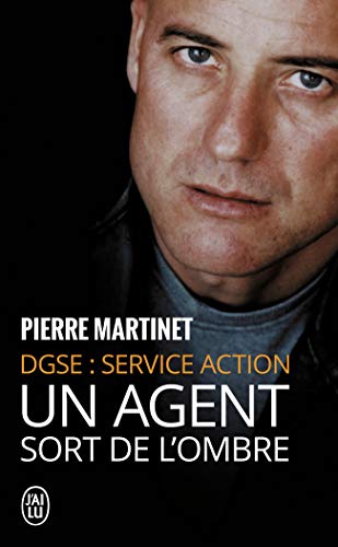 9782290028698: Un agent sort de l'ombre: DGSE : Service action