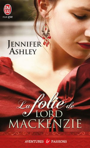 La folie de lord Mackenzie (9782290028926) by Jennifer Ashley