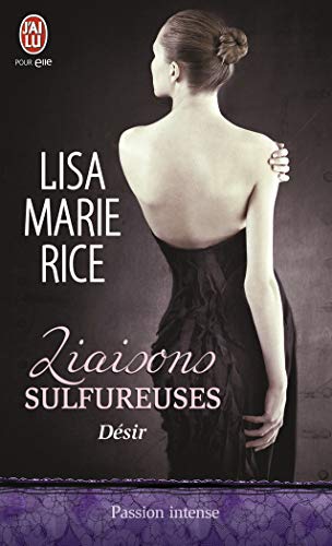 Stock image for Liaisons sulfureuses, Tome 2 : Dsir for sale by books-livres11.com