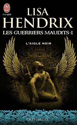 Stock image for Les guerriers maudits, Tome 1 : L'aigle noir for sale by medimops