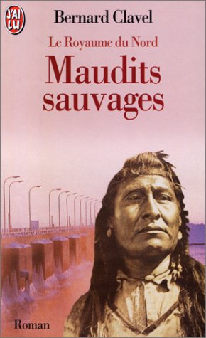 Beispielbild fr Le Royaume Du Nord. Vol. 6. Maudits Sauvages zum Verkauf von RECYCLIVRE