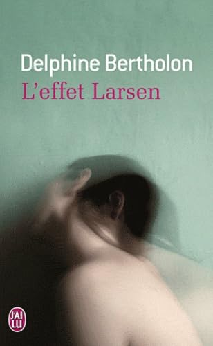 9782290032381: L'effet Larsen