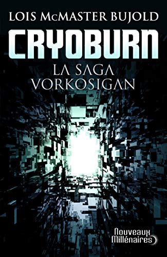 Beispielbild fr Cryoburn: La saga Vorkosigan zum Verkauf von Gallix