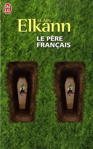 PÃ¨re franÃ§ais (Le) (LITTÃ‰RATURE Ã‰TRANGÃˆRE) (9782290032787) by Elkann Alain