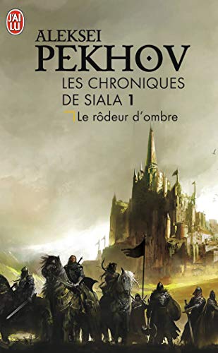 Beispielbild fr Les Chroniques de Siala, 1:Le rdeur d'ombre zum Verkauf von Ammareal