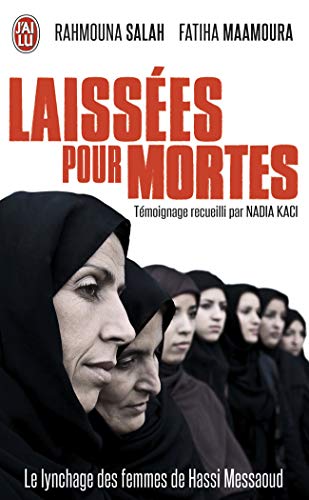 Stock image for Laisses pour mortes : Le lynchage des femmes de Hassi Messaoud for sale by Ammareal