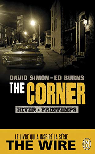 The corner: Tome 1, hiver/printemps (9782290033913) by David Simon; Ed Burns