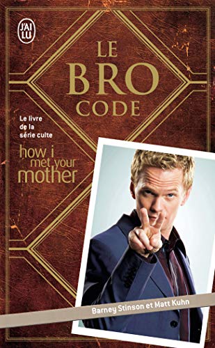 Le Bro Code - Stinson, Barney and Kuhn, Matt