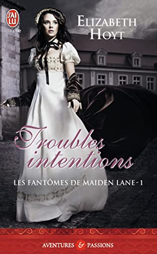 Stock image for Les fantmes de Maiden Lane, Tome 1 : Troubles intentions for sale by Ammareal