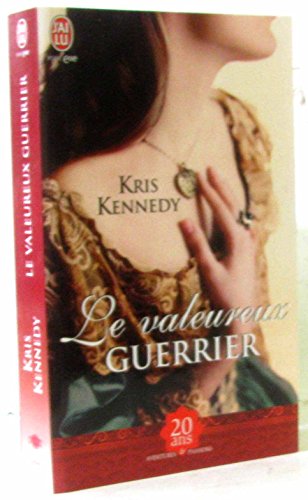 Stock image for Le valeureux guerrier Kennedy, Kris et Benita, Paul for sale by BIBLIO-NET