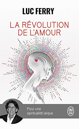 Beispielbild fr La Revolution De L'Amour (French Edition) zum Verkauf von Better World Books