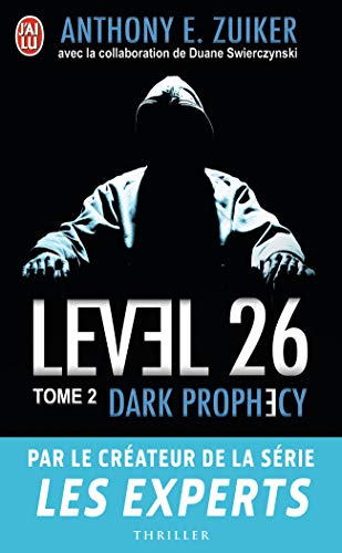 Imagen de archivo de Level 26, Tome 2 : Dark prophecy a la venta por medimops