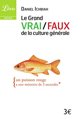 Imagen de archivo de Le grand vrai/faux de la culture gnrale a la venta por medimops