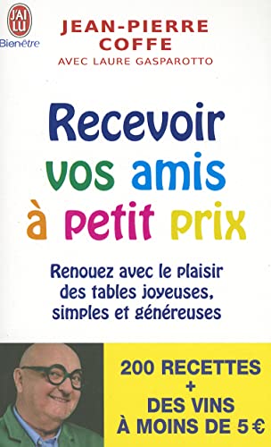 Beispielbild fr Recevoir vos amis  petits prix zum Verkauf von medimops