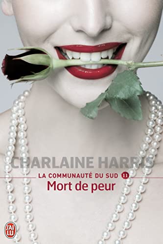 Stock image for La communaut du Sud, tome 11 : Mort de peur for sale by medimops