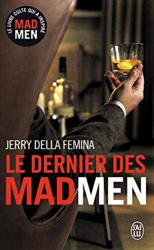 Stock image for Le dernier des Mad Men for sale by Ammareal